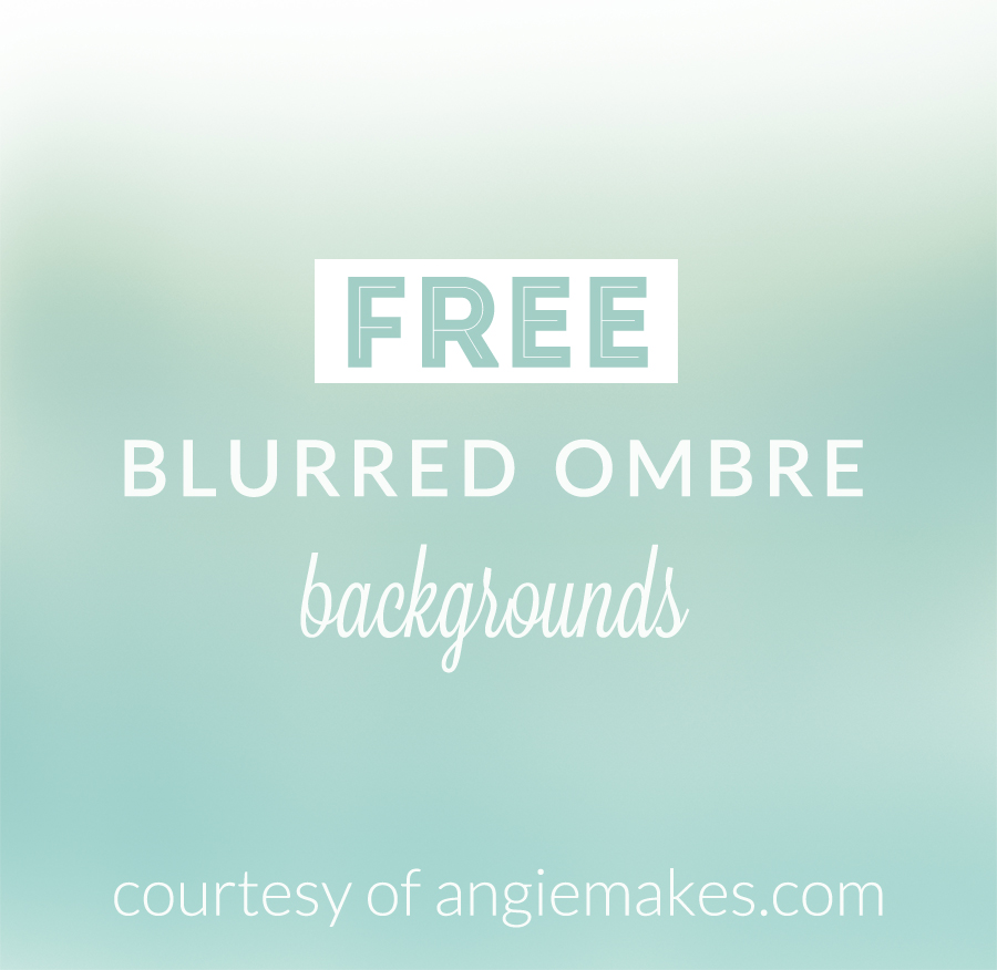 free ombre background images | angiemakes.com