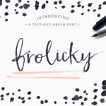 Frolicky Hand Brushed, Dry Brushed Font by Angie Makes | angiemakes.com