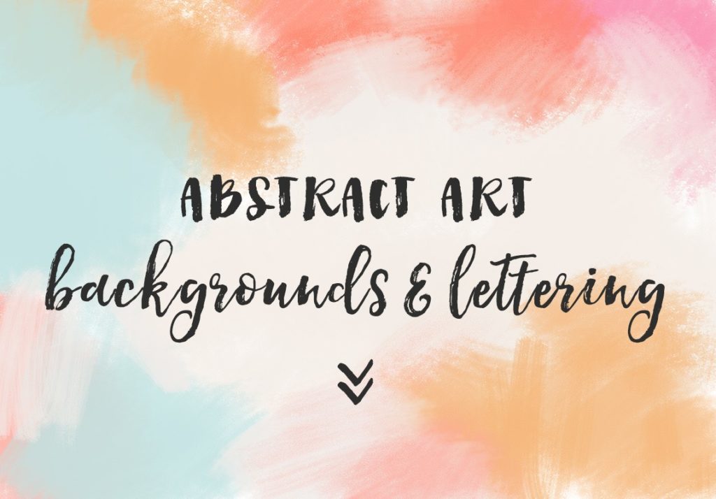 Abstract Modern Art Backgrounds | angiemakes.com